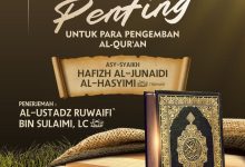 WASIAT-WASIAT PENTING BAGI PARA PENGEMBAN AL-QUR'AN