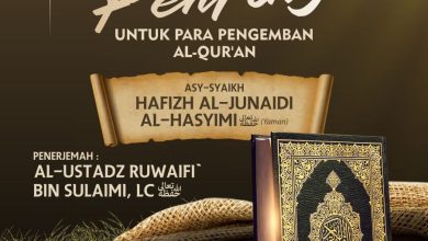 WASIAT-WASIAT PENTING BAGI PARA PENGEMBAN AL-QUR'AN